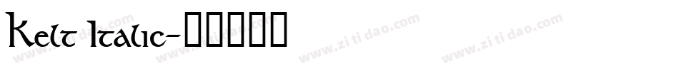 Kelt Italic字体转换